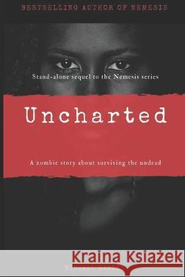 Uncharted Michael Eaborn 9781691752294 Independently Published