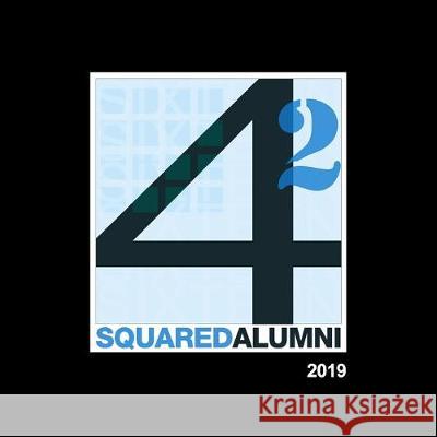 SquaredAlumni 2019 Arc Gallery Michael Yochum 9781691863594 Independently Published