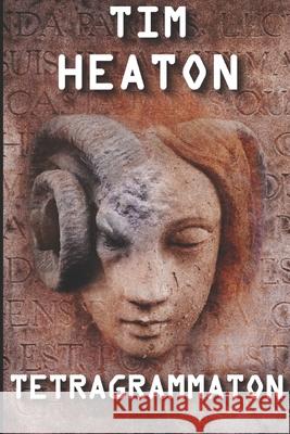 Tetragrammaton: Cracking the Voynich Manuscript Tim Heaton 9781691891153 Independently Published