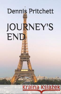 Journey's End Dennis Pritchett   9781691906727