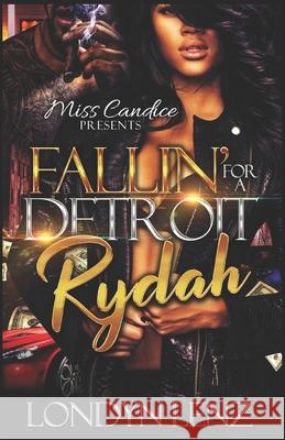 Fallin' For a Detroit Rydah Londyn Lenz 9781691930289 Independently Published