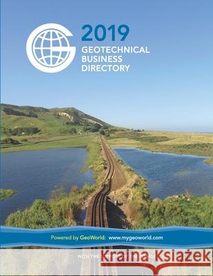 2019 Geotechnical Business Directory Geoworld Network 9781691935031