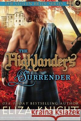 The Highlander's Surrender Eliza Knight 9781692121556
