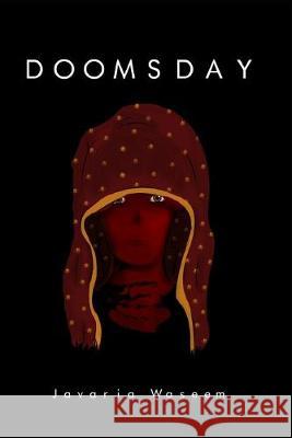 Doomsday Javaria Waseem 9781692124168 Independently Published