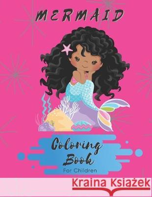 Mermaid Coloring Book: For Children - 30 Pages - Paperback - Made In USA - Size 8.5x11 The Sirena Aqua Publishing 9781692157357 Independently Published