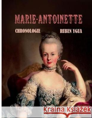 Marie-Antoinette Ruben Ygua 9781692257088 Independently Published