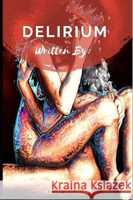Delirium H. Samarel India R. Wilkins 9781692319090 Independently Published