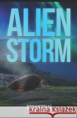 Alien Storm Don Viecelli 9781692320102 Independently Published