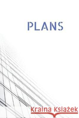 Plans: 90 Pages of 6 X 9 Inch Bound Asymmetric Graph on White Paper Journal Man 9781692347086 Independently Published