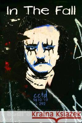 In The Fall: cc&d magazine v292 (the September-October 2019 issue) Ayax Daryl Nielsen Bill Hemmig Cheyanne Brabo 9781692415044 Independently Published