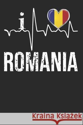 Romania: I Love Romania Heartbeat Flag For Romanian Pride Gift Bottota Publication 9781692415242 Independently Published
