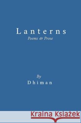 Lanterns Poetry of Dhiman 9781692458676 