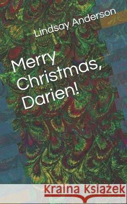 Merry Christmas, Darien! Lindsay Anderson 9781692526382 Independently Published