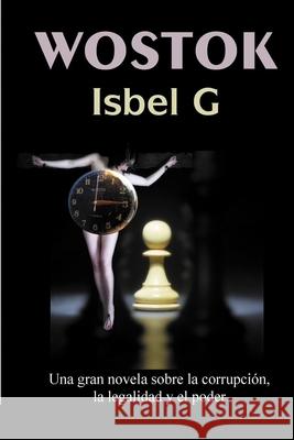 Wostok Isbel G 9781692849016 Independently Published