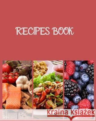 Recipes book: The great cookbook do-it-yourself to note down your 115 favorite recipes with index M. Designer 9781692940553 Independently Published