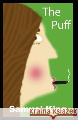 The Puff Samuel Ezk King 9781693077388 Independently Published