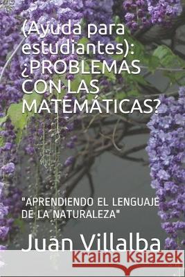 (Ayuda para estudiantes): ¿problemas Con Las Matemáticas?: 