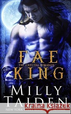 Fae King Milly Taiden 9781693257667 Independently Published