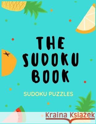 The Sudoku Book - Sudoku Puzzles: For Adults With Depression - 50 Puzzles - Paperback - Made In USA - Size 8.5x11 The Rompecabezas Union Publishing 9781693700187 Independently Published