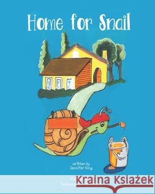 Home For Snail Rosanna Harrisson Ward Jennifer King 9781693886430 Independently Published