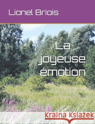 La joyeuse  Lionel Briois 9781694005571