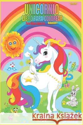 Unicornio Libro Para Colorear: Para Niños Edad 4-8 Volumen I Mil, Kate 9781694240804