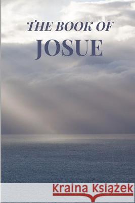 The Book Of Josue Joe Mandera 9781694388278 Independently Published