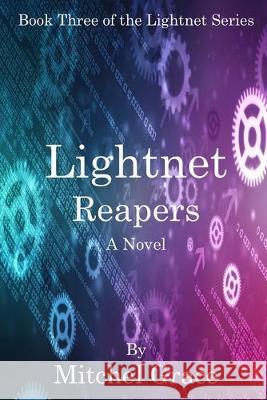 Lightnet Reapers Mitchel Grace 9781694389893 Independently Published