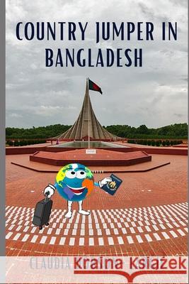 Country Jumper in Bangladesh Claudia Dobson-Largie 9781694517906 Independently Published