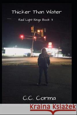 Thicker Than Water C. C. Corma 9781694535979