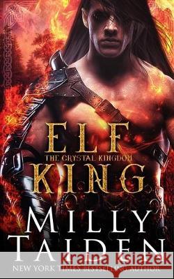 Elf King Milly Taiden 9781694608482 Independently Published