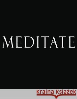 Meditate: Black and White Decorative Book to Stack Together on Coffee Tables, Bookshelves and Interior Design - Add Bookish Char Bookish Charm Decor 9781694689863 Independently Published