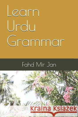 Learn Urdu Grammar Fahd Mir Jan 9781694787897