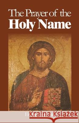 The Prayer of the Holy Name Juan Pedropablo Esteban de Emaus 9781694844293 Independently Published