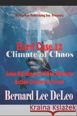 Hard Case 12 Kathleen Rae DeLeo Colin Matthew Dougherty Bernard Lee Deleo 9781694857361