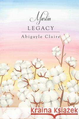 Martin Legacy Abigayle Claire 9781694867643