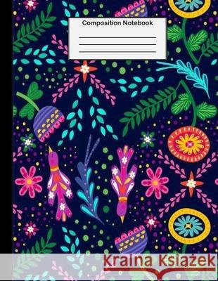 Composition Notebook: College Ruled - 8.5 x 11 Inches - 100 Pages - Birds & Flowers Design Northwest Notebooks 9781694870889 Independently Published