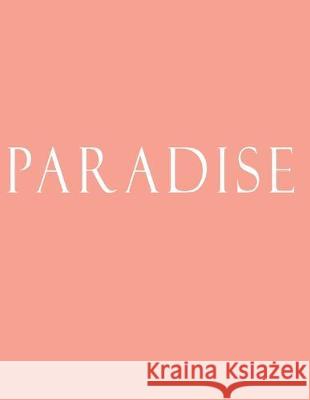 Paradise: Decorative Book to Stack Together on Coffee Tables, Bookshelves and Interior Design - Add Bookish Charm Decor to Your Bookish Charm Decor 9781694888921 Independently Published