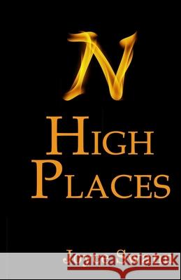 N: High Places Joyce Swann 9781695016385 Independently Published