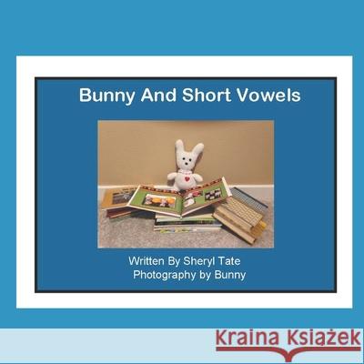 Bunny And Short Vowels Andrew Tate Sheryl Tate 9781695032262