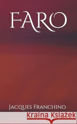 Faro Jacques Franchino 9781695096141 Independently Published