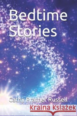 Bedtime Stories Stephanie Green Cathy Prather Russell 9781695174788 Independently Published