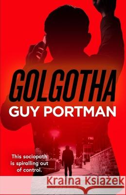 Golgotha Guy Portman 9781695197183 Independently Published