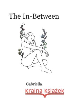 The In-Between Gabriella 9781695459496