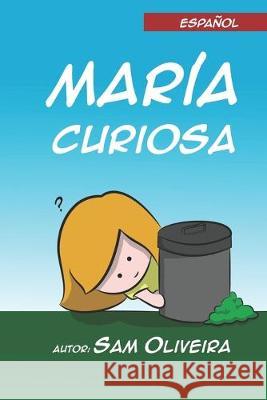 María Curiosa Oliveira, Sam 9781695482975