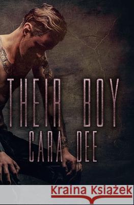 Their Boy Cara Dee 9781695603097 Independently Published