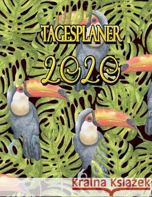 Tagesplaner 2020: Die Südsee ruft -Mit viel Urlaubsfeeling in das neue Jahr 2020 Kalender A4, Kalender Tiere 9781695621190 Independently Published
