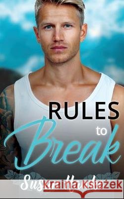 Rules to Break Susan Hawke 9781695720060