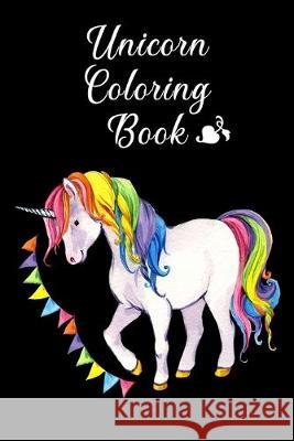 Unicorn Coloring Book: Best Coloring Book For Kids Ages 4-8 - beautiful collection of 100 unicorns illustrations - Best Book Forever Masab Pres 9781695782150 Independently Published