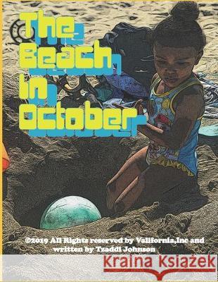 The Beach In October Gwen Mandosia Dessie Johnson Javel Thomas 9781696171670 Independently Published